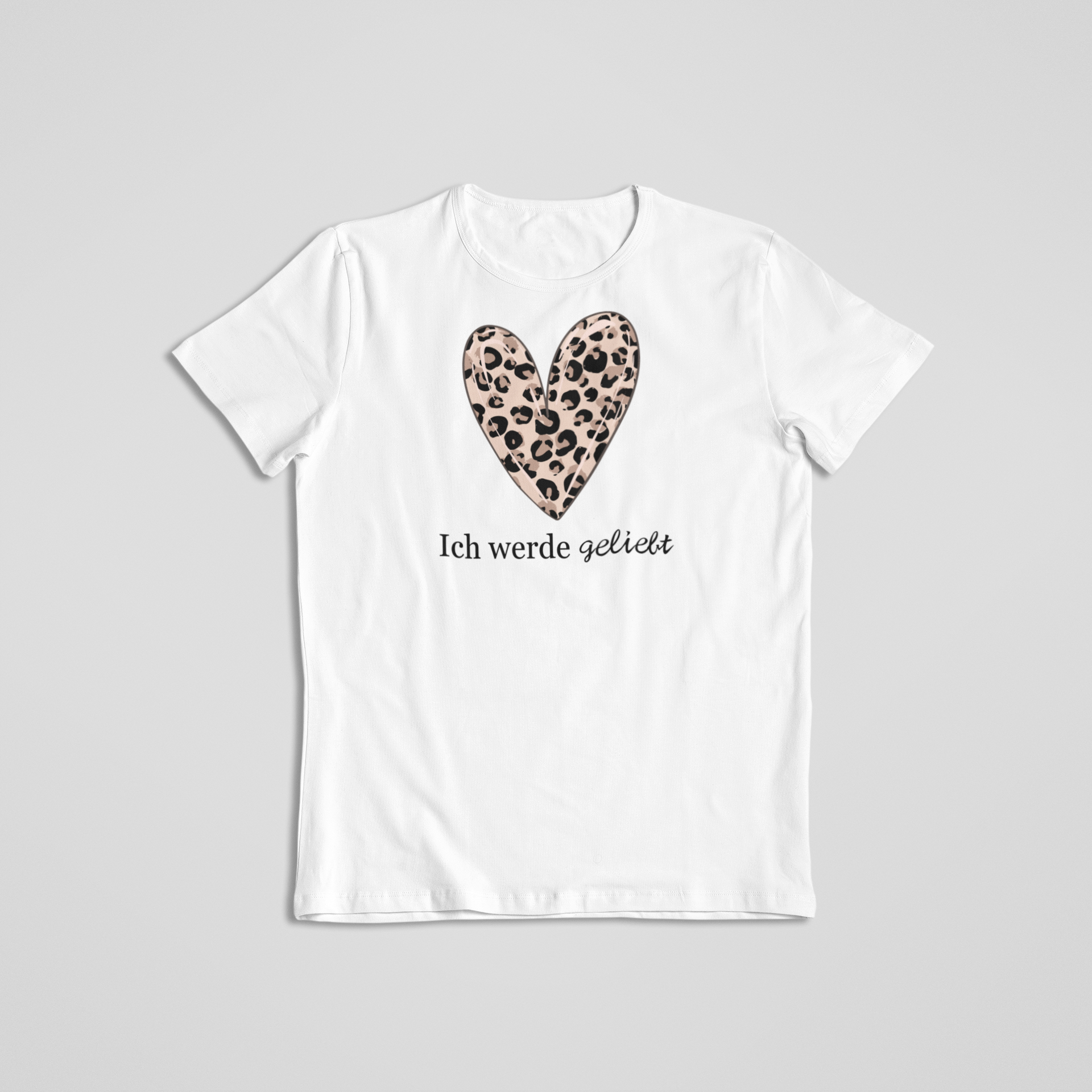 Ich werde geliebt Shirt in weiß