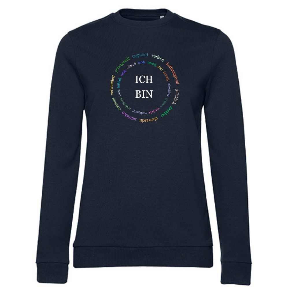 Ich bin | BIO-Baumwolle Affirmations Sweatshirt für Damen | Basickollektion