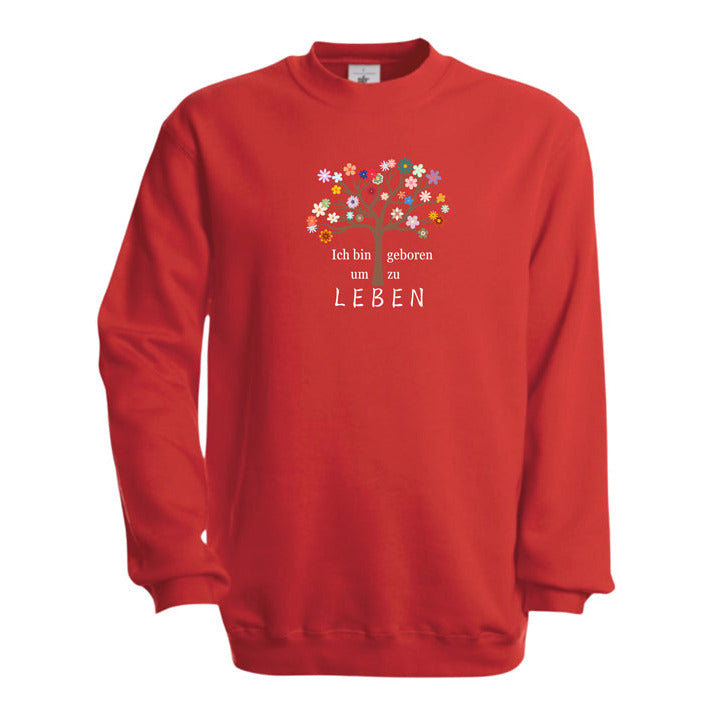 Achtsames Affirmationssweatshirt für Kinder mit Lebensbaum-Motiv und bestärkender Botschaft „Ich bin geboren, um zu leben“ – fair produziert & individuell bedruckt.