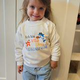 Wild, laut und lebensfroh | Affirmations-Sweatshirt für Kinder | Sonnenkinder