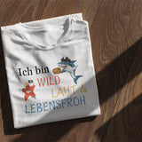 Wild, laut und lebensfroh - Kinder T-Shirt