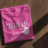 Nein ist ein ganzer Satz - Kinder T-Shirt