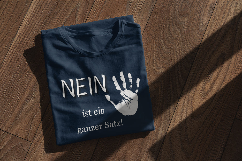 Nein ist ein ganzer Satz - Kinder T-Shirt