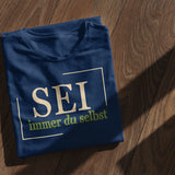 Sei immer du selbst - Kinder T-Shirt