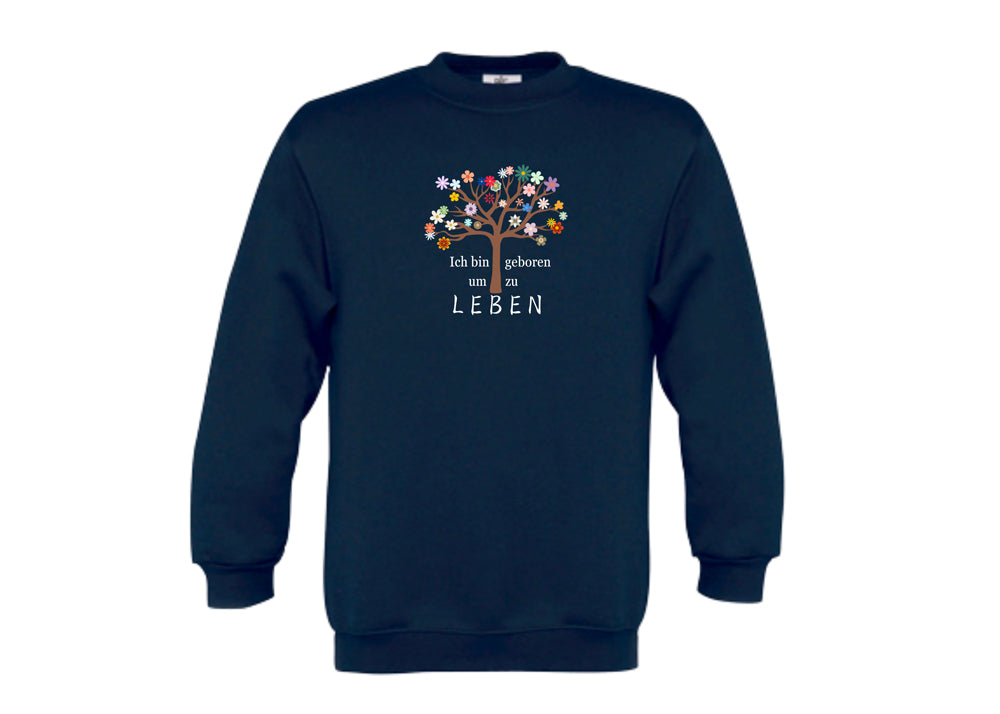 Geboren um zu leben - Kinder Sweatshirt