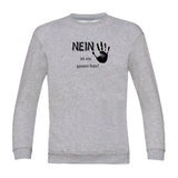 Nein ist ein ganzer Satz - Kinder Sweatshirt