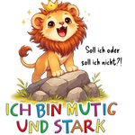 Lio der Löwe Illustration mit Krone und Affirmation „Ich bin mutig und stark“ – Sinachtsam Tierfreunde Design