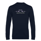 Unperfekt Perfekt- Herren Sweatshirt